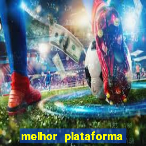 melhor plataforma para ganhar dinheiro no fortune tiger